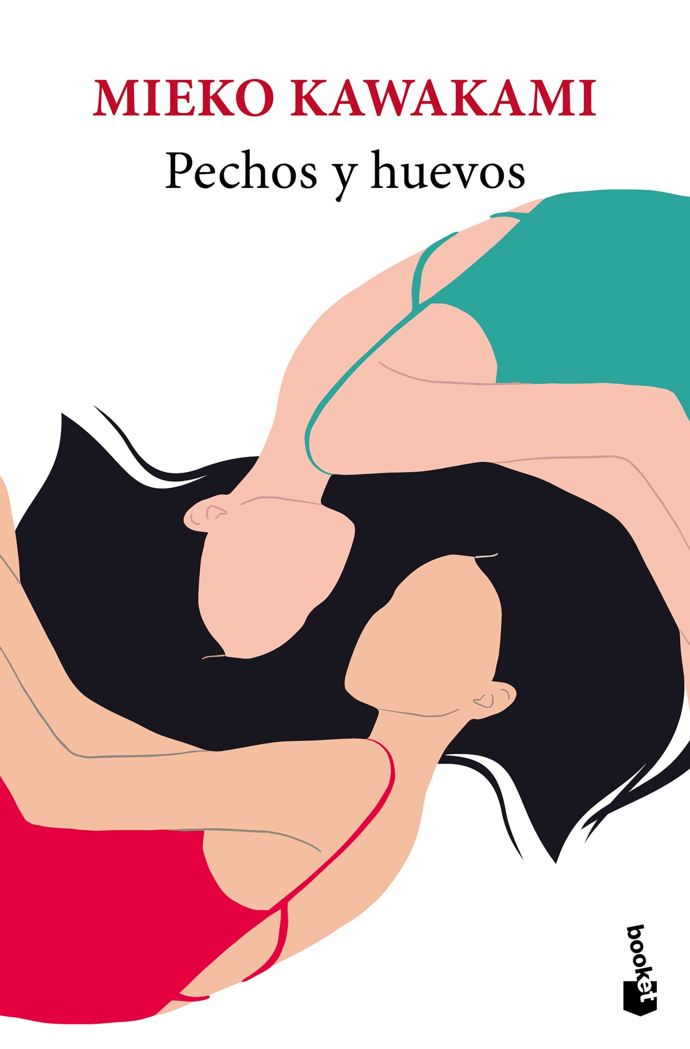Pechos y huevos (Novela) / Breasts and Eggs (A Novel)